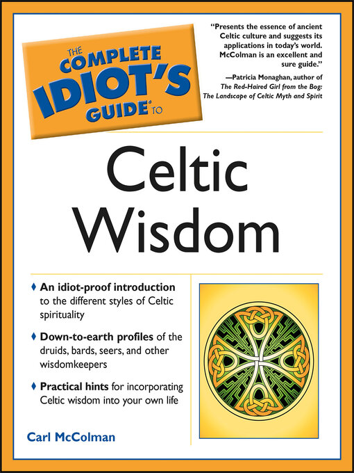 Title details for The Complete Idiot's Guide to Celtic Wisdom by Carl Mccolman - Wait list